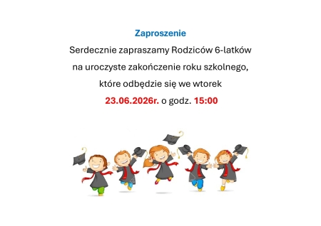Zakończenie roku szkolnego grupa 6-latków